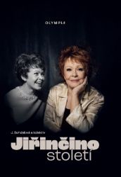 Jiřinčino století - kolektiv autorů,Jiřina Bohdalová - Biografie a autobiografie Jiřinčino století