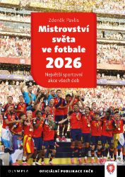 Mistrovství světa ve fotbale 2026 - Největší sportovní akce všech dob Mistrovství světa ve fotbale 2026 - Největší sportovní akce všech dob