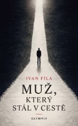 Muž, který stál v cestě