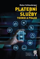 Platební služby - Teorie a praxe