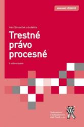 Trestné právo procesné (slovensky) Trestné právo procesné (slovensky)