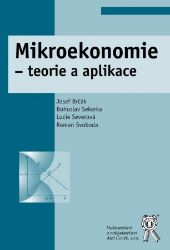 Mikroekonomie - teorie a aplikace Mikroekonomie - teorie a aplikace