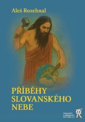 Příběhy slovanského nebe Příběhy slovanského nebe