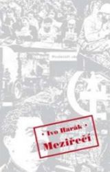 Meziřečí - Ivo Harák - Česká a slovenská beletrie Meziřečí