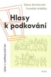 Hlasy k podkování - František Hrdlička,Zdena Bratršovská - Česká a slovenská beletrie Hlasy k podkování