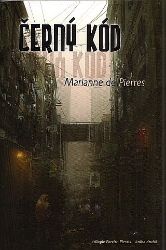 Parrish 2 - Černý kód - Marianne de Pierres - Young Adult Parrish 2 - Černý kód