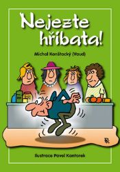 Nejezte hříbata! - Michal Konštacký - Humor a satira Nejezte hříbata!