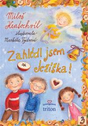 Zahlédl jsem Ježíška Zahlédl jsem Ježíška