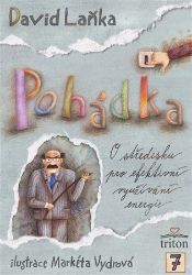 Pohádka o středisku pro efektivní využívání energie Pohádka o středisku pro efektivní využívání energie