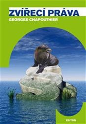 Zvířecí práva - Georges Chapouthier - Chovatelství Zvířecí práva