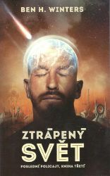 Ztrápený svět - Ben H. Winters - Sci-fi Ztrápený svět