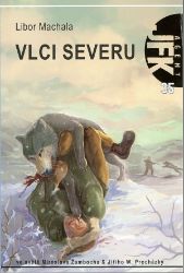 Agent JFK 035 - Vlci severu Agent JFK 035 - Vlci severu