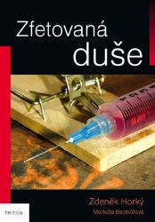 Zfetovaná duše Zfetovaná duše