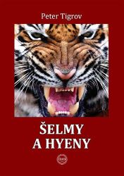 Šelmy a hyeny Šelmy a hyeny