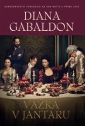Vážka v jantaru - Diana Gabaldon - Historické romány Vážka v jantaru