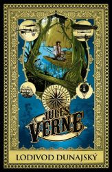 Lodivod dunajský - Jules Verne - Dobrodružné knihy pro děti Lodivod dunajský