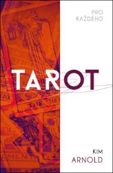 Tarot pro každého Tarot pro každého