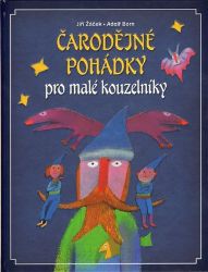Čarodějné pohádky pro malé kouzelníky