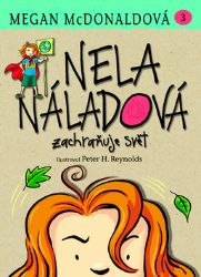 Nela Náladová 3 - Zachraňuje svět Nela Náladová 3 - Zachraňuje svět