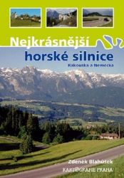 Nejkrásnější horské silnice Rakouska a Německa Nejkrásnější horské silnice Rakouska a Německa