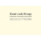 Země v srdci Evropy – soubor dobových map Země v srdci Evropy – soubor dobových map