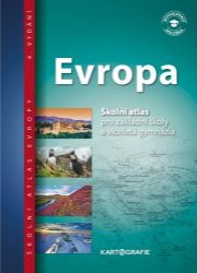 Evropa - Školní atlas pro základní školy a víceletá gymnázia Evropa - Školní atlas pro základní školy a víceletá gymnázia