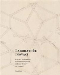 Laboratoře inovací - Hynek Látal - Umění a architektura Laboratoře inovací
