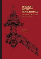 Zbožnost, účelnost, reprezentace Zbožnost, účelnost, reprezentace