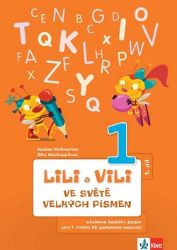 Lili a Vili - Ve světě velkých písmen (1. díl) - učebnice českého jazyka pro 1. ročník ZŠ Lili a Vili - Ve světě velkých písmen (1. díl) - učebnice českého jazyka pro 1. ročník ZŠ