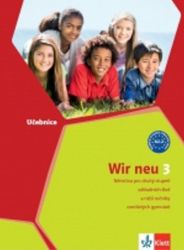 Wir neu 3 (A2.2) – učebnice - Giorgio Motta,Eva-Maria Jenkins,Marek Gajda,Juliane Thurnher - Učebnice němčiny pro ZŠ Wir neu 3 (A2.2) – učebnice