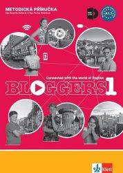 Bloggers 1 (A1.1) – metodická příručka s DVD + učitelská licence