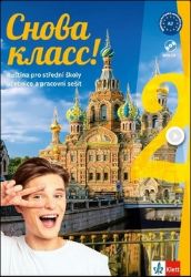Snova Klass! 2 (A2) – učebnice s pracovním sešitem - Natalia Orlova,Marta Vágnerová,Miroslava Kožušková - Učebnice ruštiny pro ZŠ Snova Klass! 2 (A2) – učebnice s pracovním sešitem
