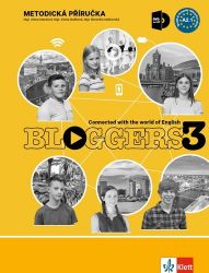 Bloggers 3 (A2.1) – metodická příručka s DVD + učitelská licence - Pavlína Hrabětová,Berenika Malkovská,Karen Cryer,Zdeňka Španingerová - Učebnice angličtiny Bloggers 3 (A2.1) – metodická příručka s DVD + učitelská licence