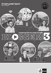 Bloggers 3 (A2.1) – čtvrtletní testy [tištěná verze]