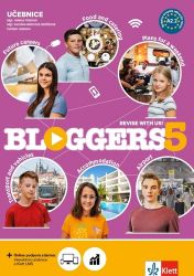 Bloggers 5 (A2) – učebnice - Helena Flámová - Učebnice angličtiny pro ZŠ Bloggers 5 (A2) – učebnice
