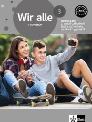 Wir alle 3 (A2.2) – cvičebnice - Němčina gramatika a slovní zásoba Wir alle 3 (A2.2) – cvičebnice