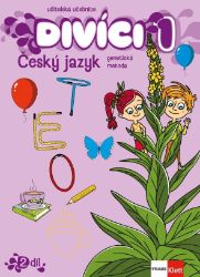 Divíci 1 - Český jazyk GM - Učitelská učebnice 2. díl Divíci 1 - Český jazyk GM - Učitelská učebnice 2. díl