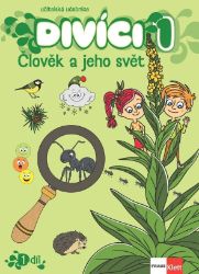 Divíci 1 - Člověk a jeho svět - Učitelská učebnice 1. díl