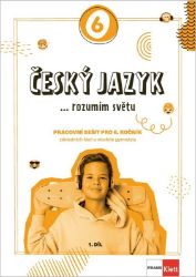 Český jazyk 6 - O stupeň výš - Pracovní sešit + žákovská licence (14 měsíců) Český jazyk 6 - O stupeň výš - Pracovní sešit + žákovská licence (14 měsíců)