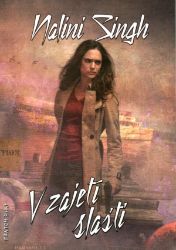 V zajetí slasti - Psyové/měňavci 5 - Nalini Singh - Fantasy V zajetí slasti - Psyové/měňavci 5