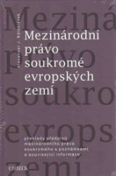 Mezinárodní právo soukromé evropských zemí - kolektiv autorů,Alexander J. Bělohlávek - Právnické slovníky Mezinárodní právo soukromé evropských zemí