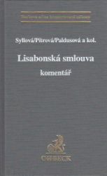 Lisabonská smlouva: Komentář - kolektiv autorů - Právnické slovníky Lisabonská smlouva: Komentář