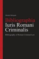 Bibliographia Iuris Romani Criminalis