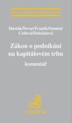 Zákon o podnikání na kapitálovém trhu / Komentář Zákon o podnikání na kapitálovém trhu / Komentář
