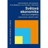 Světová ekonomika – nové jevy a perspektivy, 3. vydání Světová ekonomika – nové jevy a perspektivy, 3. vydání