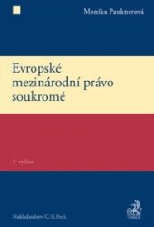 Evropské mezinárodní právo soukromé 2. vydání - Monika Pauknerová - Právnické slovníky Evropské mezinárodní právo soukromé 2. vydání