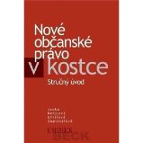 Nové občanské právo v kostce (Stručný úvod)