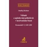 Věřitelé a uplatňování pohledávek v insolvenčním řízení. Komentář § 165-204