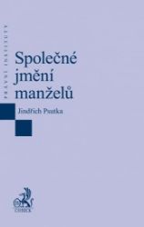 Společné jmění manželů Společné jmění manželů