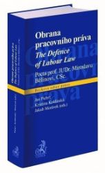 Obrana pracovního práva, The Defence of Labour Law